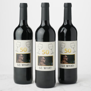 Etiqueta Para Botella De Vino Divertido Cumpleaños 50 Así Que Qué Foto Personali