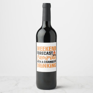 Etiqueta Para Botella De Vino Divertido pronóstico de clima de camping