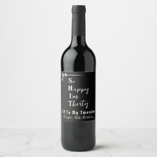 Etiqueta Para Botella De Vino Divertido Tan Feliz Estoy Treinta RIP 20s Calavera