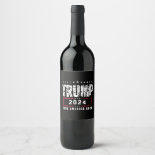 Etiqueta Para Botella De Vino Donald Trump 2024 retrotrae a Estados Unidos a las