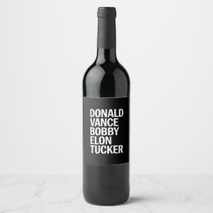 Etiqueta Para Botella De Vino Donald Vance Bobby Elon y Tucker