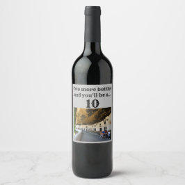 Etiqueta Para Botella De Vino ¡Dos botellas más y serás un 10!