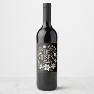 Etiqueta Para Botella De Vino Él ha resucitado Aleluya Floral Pascua cristiana