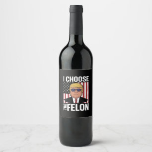 Etiqueta Para Botella De Vino Elijo al delincuente Trump 2024 Patriota Republica