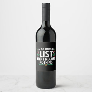Etiqueta Para Botella De Vino En La Lista Traviesa Y No Me Arrepiendo De Nada Na