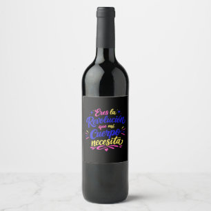Etiqueta Para Botella De Vino Eres la revolución que mi cuerpo necesita