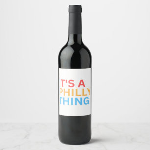 ETIQUETA PARA BOTELLA DE VINO ES UNA COSA DE FILADELFIA