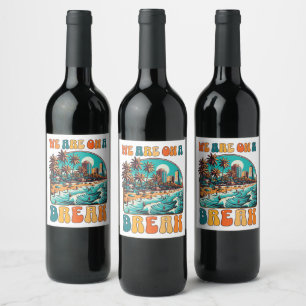 Etiqueta Para Botella De Vino Estamos en un descanso Retro Playa Tropical Vacaci