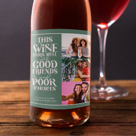 Etiqueta Para Botella De Vino Este vino combina bien con amigos diversión bff 3
