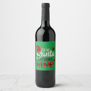 Etiqueta Para Botella De Vino Estimado Papá Noel Traiga Una Etiqueta De Vino