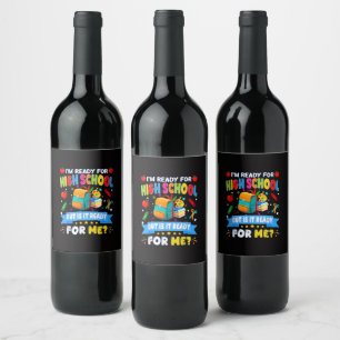 Etiqueta Para Botella De Vino Estoy Listo Para La Escuela Secundaria Pero Está L