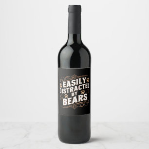 Etiqueta Para Botella De Vino Fácilmente Distraído Por Osos Orgullo Gay De Osos 