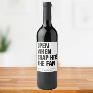 Etiqueta Para Botella De Vino Funny Open Cuando Crap Golpea El Texto Del Persona