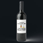 Etiqueta Para Botella De Vino Funny Science lover chemistry chiste<br><div class="desc">Chiste de química científica divertida</div>