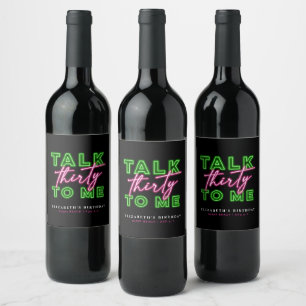 Etiqueta Para Botella De Vino Háblame Treinta Suciedades 30 Verde Neón y Rosa