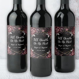 Etiqueta Para Botella De Vino Hasta la muerte | Vino gótico Boda floral negro