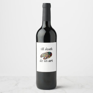 Etiqueta Para Botella De Vino Hasta que la muerte nos haga arte Diseño divertido