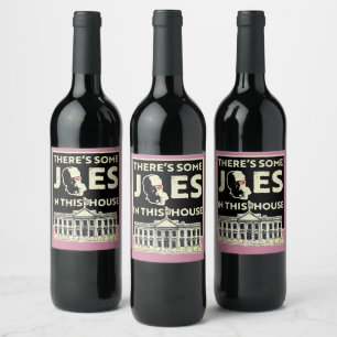 Etiqueta Para Botella De Vino Hay algunas bromas en este hip-hop de la casa - Bi