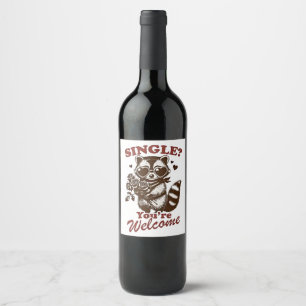 Etiqueta Para Botella De Vino Individual? Eres bienvenido Valentine Raccoon
