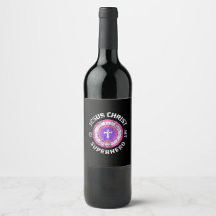 Etiqueta Para Botella De Vino Jesucristo es mi superhéroe Jesús