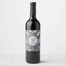 Etiqueta Para Botella De Vino Just be you- hand drawn illustration