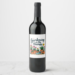 Etiqueta Para Botella De Vino La Jardinería Es Mi Terapia Planta De Jardinería
