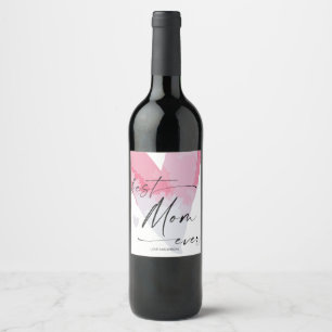 Etiqueta Para Botella De Vino La mejor mamá del día feliz de las madres para mam