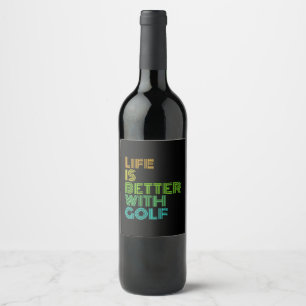 Etiqueta Para Botella De Vino La vida es mejor con el golf