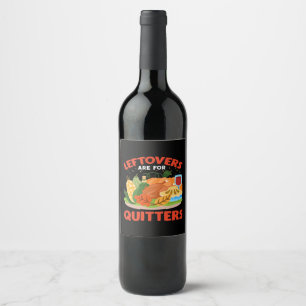 Etiqueta Para Botella De Vino Las Leftovers Son Para Quitters Estilo Estético Cl