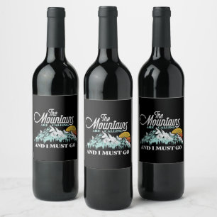 Etiqueta Para Botella De Vino Las montañas llaman debo ir Retro 80s