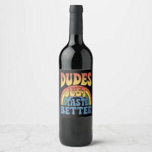 Etiqueta Para Botella De Vino Los dudes prueban mejor cosecha del orgullo gay ar