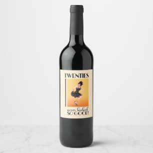 Etiqueta Para Botella De Vino Los veinte nunca se vieron tan bien Vintage