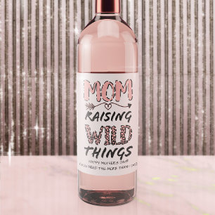 Etiqueta Para Botella De Vino Mamá criando cosas salvajes citan graciosa imagen