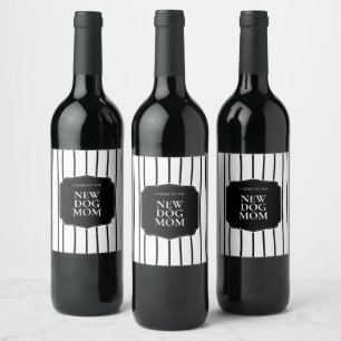 Etiqueta Para Botella De Vino Mamá Perro Rayas Modernas Negro y Blanco Nueva