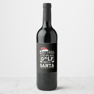 Etiqueta Para Botella De Vino Más Probable Que Juegue Golf Con Santa Familia Nav