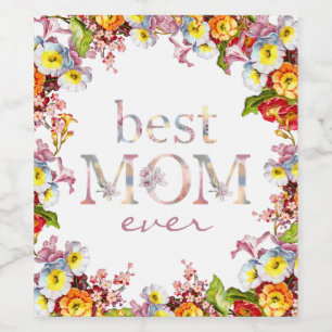 Etiqueta Para Botella De Vino Mejor Mamá Siempre Floral Elegante Boho Alegre