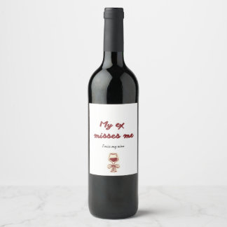 Etiqueta Para Botella De Vino Mi ex me extraña, yo extraño mi vino Regalo divert
