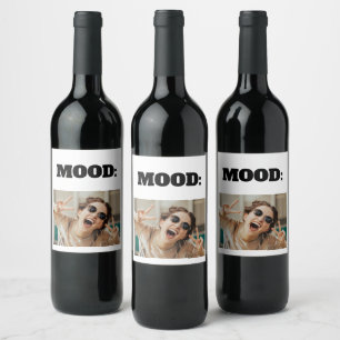 Etiqueta Para Botella De Vino Mínimo Personalizado MOOD Gracioso Añadir foto