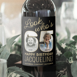 Etiqueta Para Botella De Vino Mira Quien Cumple 65 Fiesta de Cumpleaños con 2 Fo