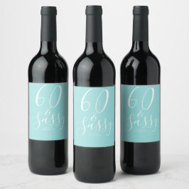 Etiqueta Para Botella De Vino Moda 60 Nombre fácil 60 Regalo de cumpleaños Turqu