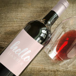 Etiqueta Para Botella De Vino Moderno Pastel Pink Hello Y You Name<br><div class="desc">Moderno Pastel Pink Hello Y You Name</div>