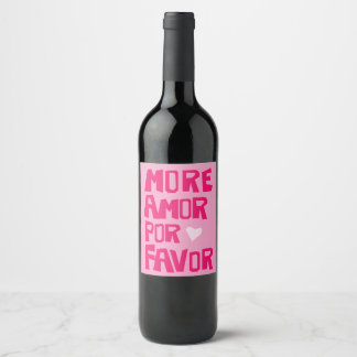 Etiqueta Para Botella De Vino More Amor Por Favor Pink Cool Design Sticker