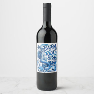 Etiqueta Para Botella De Vino Nacida para montar las olas – Sirena tropical