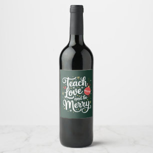 Etiqueta Para Botella De Vino Navidades enseñan amor y sean un regalo divertido 