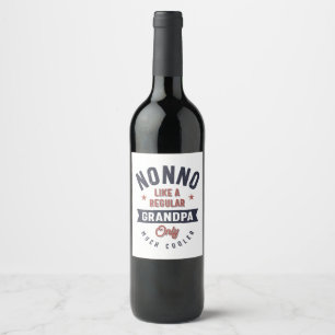 Etiqueta Para Botella De Vino No es como un abuelo normal, sólo mucho frío