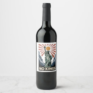 Etiqueta Para Botella De Vino No Hay Reyes En América Liberidad Estatus USA Demó