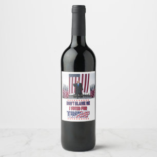 Etiqueta Para Botella De Vino No me culpes, voté por Trump