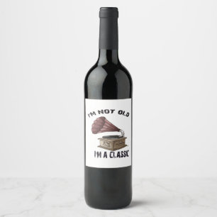 Etiqueta Para Botella De Vino No soy viejo, soy clásico