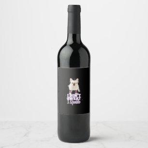 Etiqueta Para Botella De Vino no sudo, soplo regalo de bulldog francés
