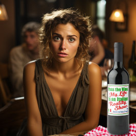 Etiqueta Para Botella De Vino Pass the Vino My Life is a Italian Reality Show